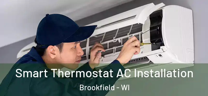  Smart Thermostat AC Installation Brookfield - WI